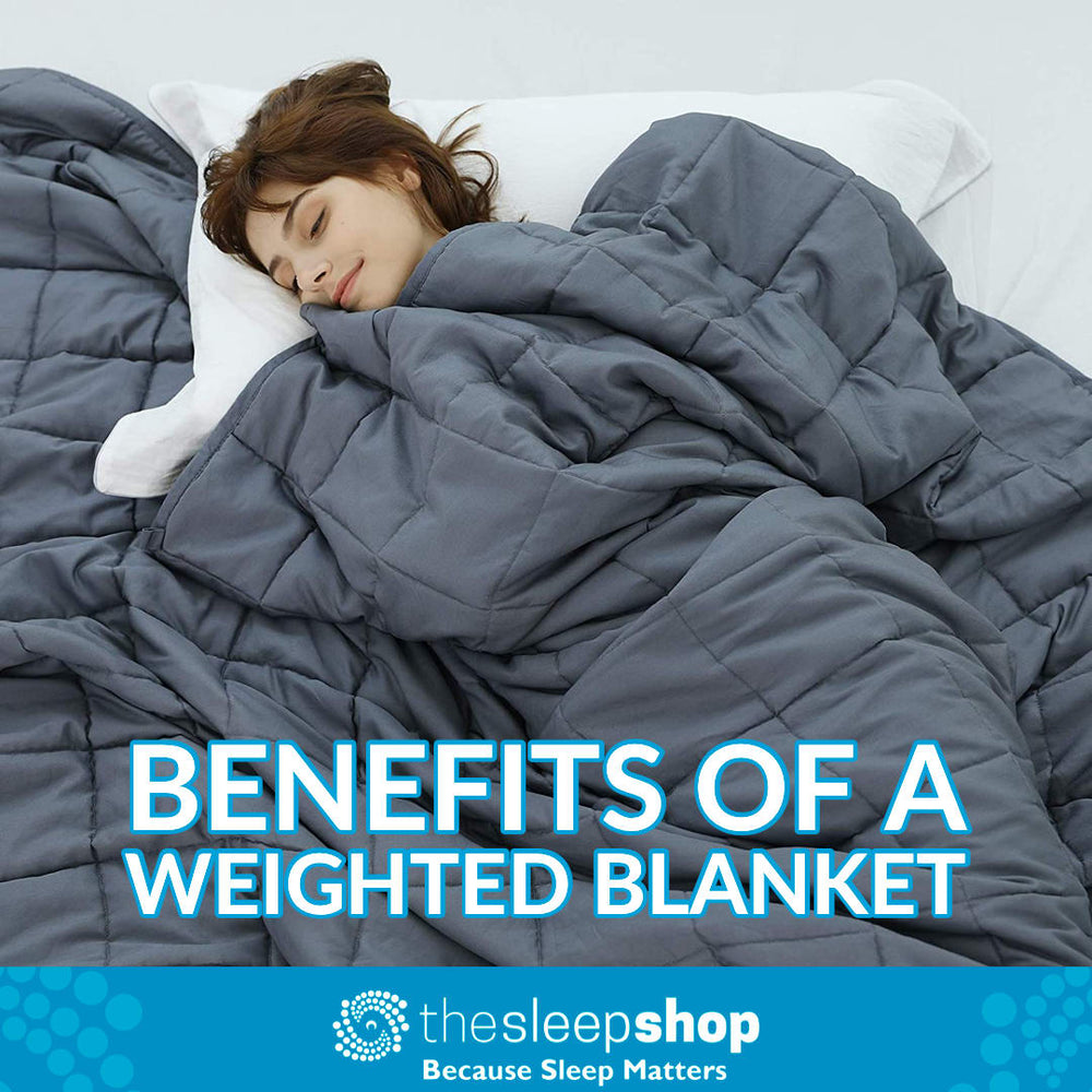 The benefits of using a weighted blanket.